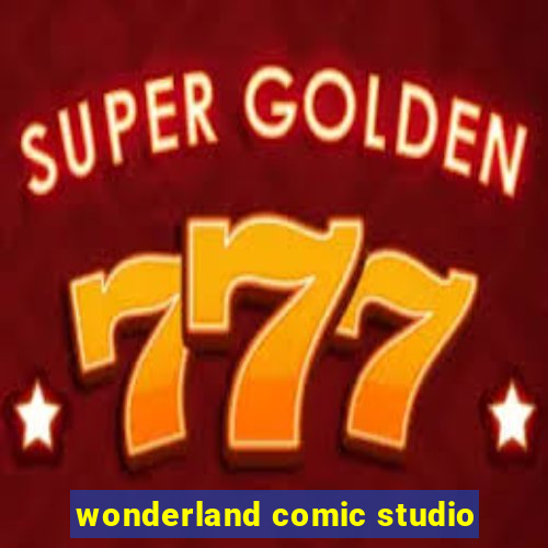 wonderland comic studio